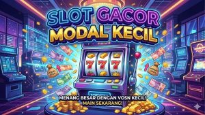 slot-gacor-modal-kecil